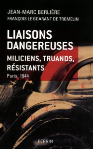 Title: Liaisons dangereuses, Author: Jean-Marc Berlière