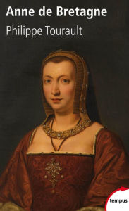 Title: Anne de Bretagne, Author: Philippe Tourault