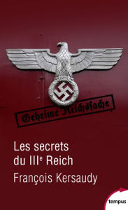 Title: Les secrets du IIIe Reich, Author: François Kersaudy