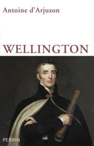 Title: Wellington, Author: Antoine d' Arjuzon