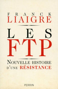 Title: Les FTP, Author: Franck Liaigre