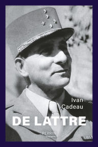 Title: De Lattre, Author: Ivan Cadeau