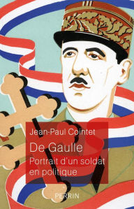 Title: De Gaulle, Author: Jean-Paul Cointet