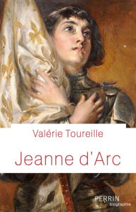 Title: Jeanne d'Arc, Author: Valérie Toureille