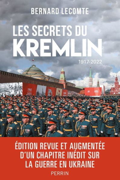 Les secrets du Kremlin (édition revue et enrichie)