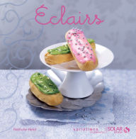 Title: Eclairs - Variations gourmandes, Author: Nathalie Hélal