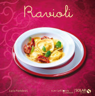 Title: Ravioli - Variations gourmandes, Author: Lucia Pantaleoni