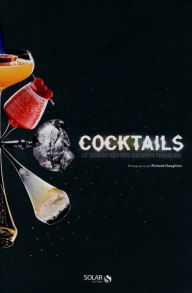 Title: Cocktails ! Le grand mix des barmen français, Author: Sophie Brissaud