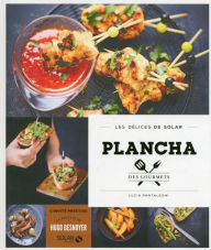 Title: Plancha des gourmets - Les délices de Solar, Author: Lucia Pantaleoni