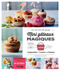Title: Incroyables gâteaux magiques - Les délices de Solar, Author: Véronique Cauvin