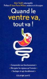 Title: Quand le ventre va, tout va!, Author: Alain Tardif