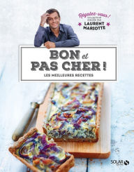 Title: Bon et pas cher ! - Régalez-vous - Laurent Mariotte, Author: Laurent Mariotte
