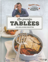 Title: Les grandes tablées - Régalez-vous - Laurent Mariotte, Author: Laurent Mariotte