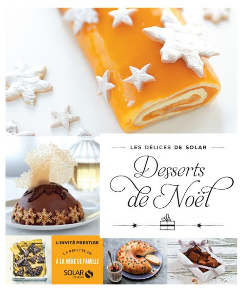 Desserts de Noël - Les délices de Solar