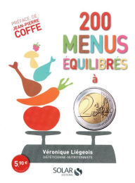 Title: 200 menus équilibrés à moins de 2 euros, Author: Véronique Liégeois