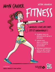 Title: Mon cahier Fitness, Author: Justine Andanson