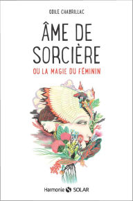 Title: Âme de sorcière, Author: Odile Chabrillac