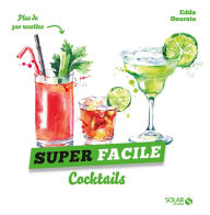 Title: Cocktails - super facile, Author: Edda Onorato