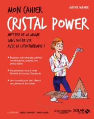 Title: Mon cahier cristal power, Author: Aurore Widmer