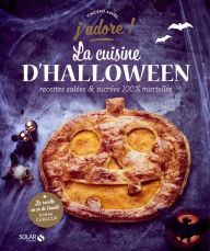 Title: La cuisine d'Halloween - J'adore, Author: Vincent Amiel