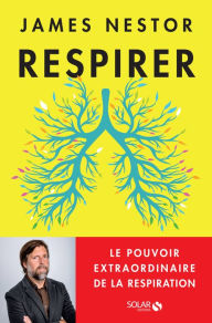 Title: Respirer, Author: James Nestor