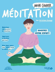 Title: Mon cahier Méditation NED, Author: Christiane Beaugé