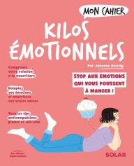 Title: Mon cahier Kilos émotionnels, Author: Johanne Averdy