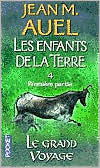 Le grand voyage (The Plains of Passage Part I)
