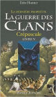 Crepuscule (Twilight: Warriors: The New Prophecy Series #5))