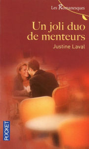 Title: Un joli duo de menteurs, Author: Justine Laval