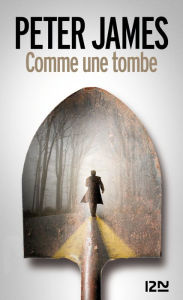 Title: Comme une tombe, Author: Peter James