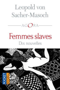 Title: Femmes slaves, Author: Leopold von Sacher-Masoch