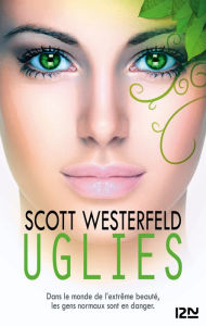 Title: Uglies (French Edition), Author: Scott Westerfeld