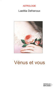 Title: Vénus et vous, Author: Laëtitia Defranoux