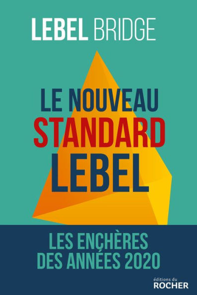 Le Nouveau Standard Lebel: Les enchères des années 2020