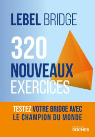 Title: 320 nouveaux exercices, Author: Michel Lebel
