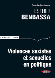 Title: Violences sexistes et sexuelles en politique, Author: Esther Benbassa