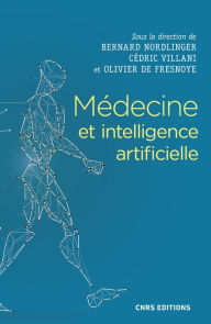 Title: Médecine et intelligence artificielle, Author: Bernard Nordlinger