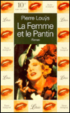 La Femme Et Le Pantin (That Obscure Object of Desire)