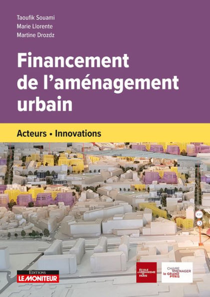 Financement de l'aménagement urbain: Acteurs -Innovations