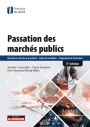 Passation des marchés publics: Sélection et suivi de la procédure - Choix des candidats - Préparation de l'exécution