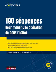 Title: 190 séquences pour mener une opération de construction, Author: Hervé Debaveye