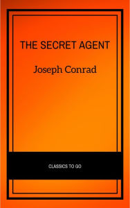 Title: The Secret Agent, Author: Joseph Conrad