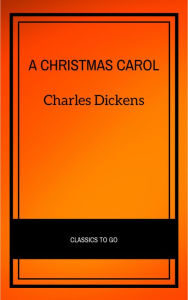 Title: A Christmas Carol, Author: Charles Dickens