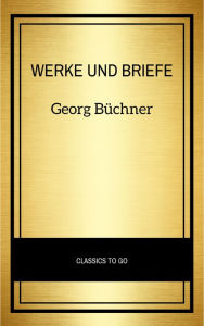 Title: Georg Büchner: Werke Und Briefe, Author: Georg Büchner