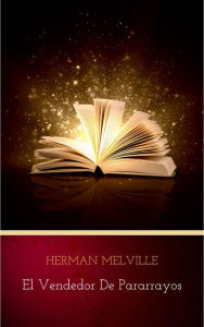 Title: El vendedor de pararrayos, Author: Herman Melville