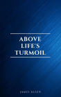 Above Life's Turmoil