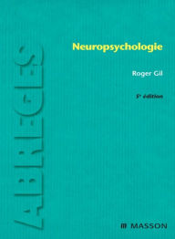 Title: Neuropsychologie, Author: Roger Gil