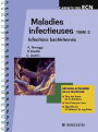 Maladies infectieuses - Tome 2: Infections bactériennes