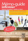 Mémo-guide infirmier - UE 1.1 à 1.3: Sciences humaines, sociales et droit